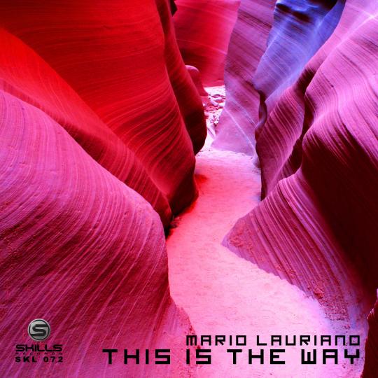 Mario Lauriano - This is the way ep